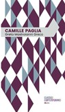 Camille Paglia - Greta Mastroianni Greco - 9788864405902