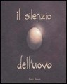 Il silenzio dell'uovo - Renzo Butazzi - 9788865060117