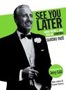 See You Later - Guido Nicheli, vita di un cumenda - Sandro Paté - 9788865060834