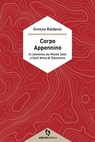 Corpo Appennino - Simona Baldanzi - 9788865496398