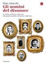 Gli uomini del disonore - Pino Arlacchi - 9788865760024
