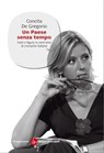 Un paese senza tempo - Concita De Gregorio - 9788865760628