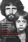 Il suono di una sola mano - Andrea Gentile ; Maddalena Rostagno - 9788865761298