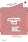 Artificial you - Susan Schneider - 9788865768716