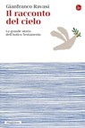 Il racconto del cielo - Gianfranco Ravasi - 9788865768747