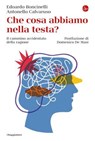 Che cosa abbiamo nella testa? - Edoardo Boncinelli - 9788865769294