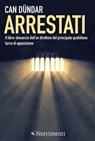 Arrestati - Can Dündar - 9788865945346