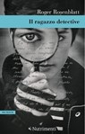Il ragazzo detective - Roger Rosenblatt - 9788865945865