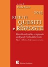 Rifiuti 2015 - Quesiti e risposte - Paola Ficco - 9788866271857