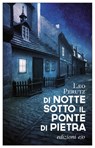 Di notte sotto il ponte di pietra - Leo Perutz - 9788866328322