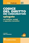 Codice del diritto dei consumatori spiegato - Luigi Tramontano - 9788866890270