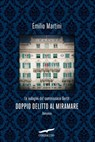 Doppio delitto al Miramare - Emilio Martini - 9788867003464
