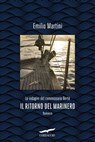 Il ritorno del Marinero - Emilio Martini - 9788867005093