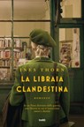 La libraia clandestina - Ines Thorn - 9788867027552