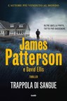 Trappola di sangue - James Patterson ; David Ellis - 9788867027569