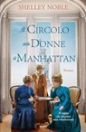 Il circolo delle donne di Manhattan - Shelley Noble - 9788867029181