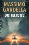 Luci nel bosco - Massimo Gardella - 9788867029198
