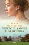 Vento d'amore e di guerra - Santa Montefiore - 9788867029204