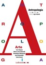 Annuario di antropologia, n. 13 - Arte - Ivan Bargna ; Maria Luisa Ciminelli ; Dominique Malaquais ; Arnd Schneider ; Carlo Severi - 9788867050024