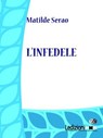 L'infedele - Matilde Serao - 9788867053001