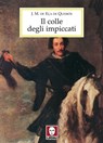 Il colle degli impiccati - José Maria de Eça de Queirós - 9788867080601