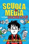 Scuola Media 2 - James Patterson ; Chris Tebbetts - 9788867157198