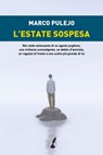 L'estate sospesa - Marco Pulejo - 9788867201907