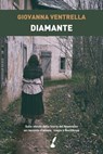 Diamante - Giovanna Ventrella - 9788867201983