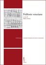 Polifonie veneziane - Johanna Fassl ; Iain Fenlon ; Helen Geyer ; Silke Leopold ; Sabine Meine ; Pietro Mussino ; Thorsten Palzhoff - 9788867286317