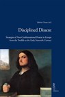Disciplined Dissent - Autori Vari - 9788867287741