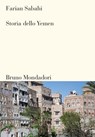 Storia dello Yemen - Farian Sabahi - 9788867740833