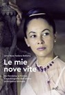 Le mie nove vite - June Rose Yadana Bellamy - 9788867833498