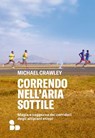 Correndo nell'aria sottile - Michael Crawley - 9788867833757