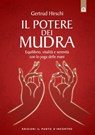 Il potere dei mudra - Gertrud Hirschi - 9788868201012