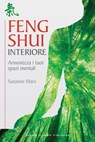 Feng shui interiore - Susanne Marx - 9788868201708