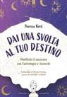 Dai una svolta al tuo destino - Theresa Reed - 9788868209988