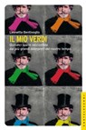Il mio Verdi - Leonetta Bentivoglio - 9788868267070