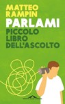 Parlami - Matteo Rampin - 9788868336899