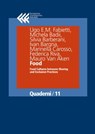 Food - Ugo E. M. Fabietti ; Michela Badii ; Silvia Barberani ; Marinella Carosso ; Federica Riva ; Mauro Van Aken - 9788868352547
