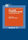 Per tutti e non per pochi. La sfida della conoscenza - AA. VV. - 9788868353711