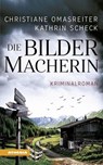 Die Bildermacherin - Christiane Omasreiter ; Kathrin Scheck - 9788868393496