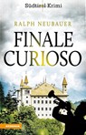 Finale Curioso - Ralph Neubauer - 9788868398361