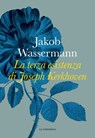 La terza esistenza di Joseph Kerkhoven - Jakob Wassermann - 9788868650933