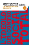 La maggioranza deviante - Franco Basaglia ; Franca Basaglia Ongaro - 9788868651466
