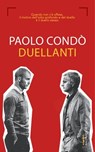 Duellanti - Paolo Condò - 9788868657635