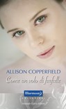 Come un volo di farfalle - Allison Copperfield - 9788868683405