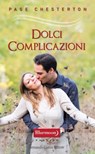 Dolci complicazioni - Page Chesterton - 9788868683436