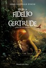 Fiaba di Fidelio e Gertrude - Sara Novello Pinto - 9788868684976