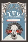 Yug nelle terre sconosciute - Guy de Larigaudie - 9788868685058