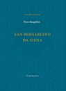 San Bernardino da Siena - Piero Bargellini - 9788868791940